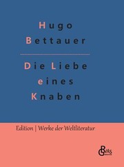 Cover of: Die Liebe eines Knaben: Bobbie oder die Liebe eines Knaben