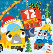 Cover of: 12 Diggers of Christmas