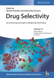 Cover of: Drug Selectivity: An Evolving Concept in Medicinal Chemistry