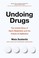 Cover of: Undoing Drugs