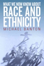 Cover of: What We Now Know about Race and Ethnicity