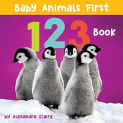 Cover of: Baby Animals First 123 Book