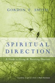 Cover of: Spiritual Direction: A Guide to Giving and Receiving Direction