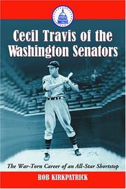 Cover of: Cecil Travis of the Washington Senators: The War-torn Career of an All-star Shortstop