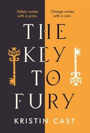 Cover of: Key to Fury by Kristin Cast, Kristin Cast