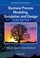 Cover of: Business Process Modeling, Simulation and Design