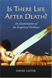 Cover of: Is There Life After Death? An Examination of the Empirical Evidence