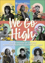 Cover of: We Go High by Nicole Ellis, Natasha Cunningham, Nicole Ellis, Natasha Cunningham