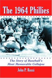 Cover of: The 1964 Phillies: The Story of Baseball's Most Memorable Collapse