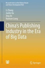 Cover of: China's Publishing Industry in the Era of Big Data