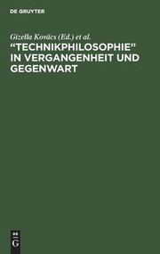 Cover of: "Technikphilosophie in Vergangenheit und Gegenwart