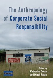 Cover of: Anthropology of Corporate Social Responsibility by Catherine Dolan, Dinah Rajak, Catherine Dolan, Dinah Rajak