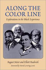 Cover of: Along the color line: explorations in the Black experience