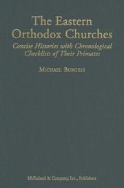 Cover of: The Eastern Orthodox Churches: Concise Histories with Chronological Checklists of Their Primates