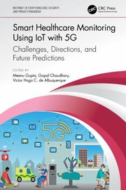 Smart Healthcare Monitoring Using IoT With 5G cover