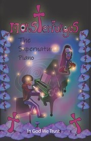 Cover of: MonsterFungus the Haunted Piano by John Lee