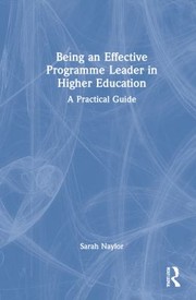 Cover of: Being an Effective Programme Leader in Higher Education: A Practical Guide