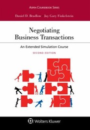 Negotiating Business Transactions by Daniel D. &nbsp; Bradlow, Jay Gary &nbsp; Finkelstein