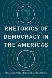 Cover of: Rhetorics of Democracy in the Americas