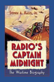 Cover of: Radio's Captain Midnight by Stephen A., Jr. Kallis