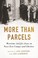 Cover of: More Than Parcels