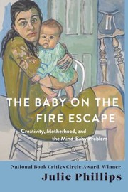 Cover of: Baby on the Fire Escape by Julie Phillips, Julie Phillips