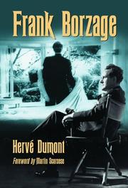 Frank Borzage by Herve Dumont, Jonathan Kaplansky