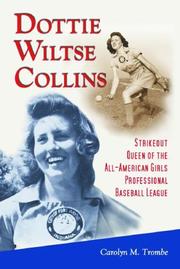 Cover of: Dottie Wiltse Collins by Carolyn M. Trombe