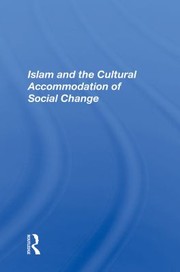 Cover of: Islam and the Cultural Accommodation of Social Change by Bassam Tibi, Bassam Tibi