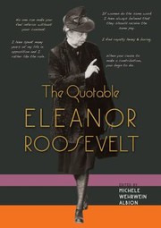 Cover of: Quotable Eleanor Roosevelt by Michele Wehrwein Albion