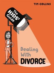 Cover of: Kids' Guide to...: Dealing with Divorce