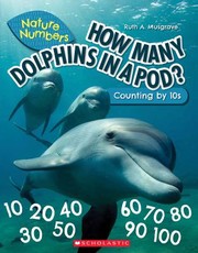 Cover of: How Many Dolphins in a Pod: Counting By 10's