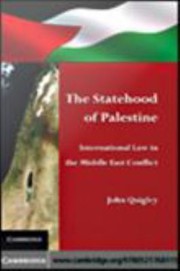 Cover of: Statehood of Palestine: International Law in the Middle East Conflict