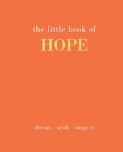 Cover of: Little Book of Hope: Dream. Wish. Inspire