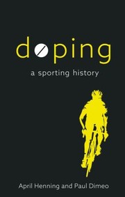 Cover of: Doping by April Henning, Paul Dimeo, April Henning, Paul Dimeo