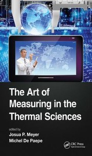 Cover of: Art of Measuring in the Thermal Sciences