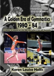 Cover of: Golden Era of Gymnastics 1980-84
