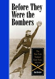 Cover of: Before They Were the Bombers | Jim Reisler