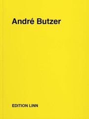 Cover of: André Butzer: Press Releases, Letters, Conversations, Texts, Poems, 1994-2020