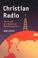 Cover of: Christian radio