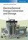 Cover of: Electrochemical Energy Conversion and Storage