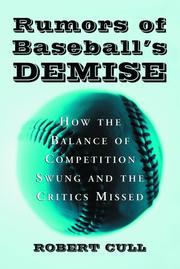 Cover of: Rumors of baseball's demise by Robert J. Cull