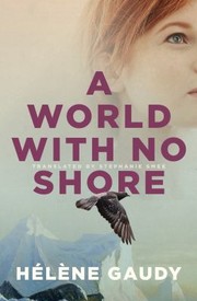 Cover of: World with No Shore: A Novel