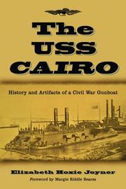 Cover of: The USS Cairo: History And Artifacts of a Civil War Gunboat