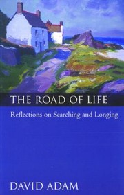 Cover of: Road of Life: Reflections on Searching and Longing