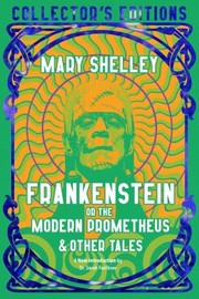 Cover of: Frankenstein, or the Modern Prometheus