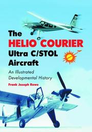 Cover of: Helio Courier Ultra C/STOL aircraft | Frank Joseph Rowe