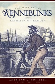 Front cover of Remembering the Kennebunks by Kathleen Ostrander