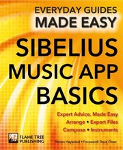 Cover of: Sibelius Music App Basics: Expert Advice, Made Easy