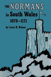 Cover of: Normans in South Wales, 1070-1171